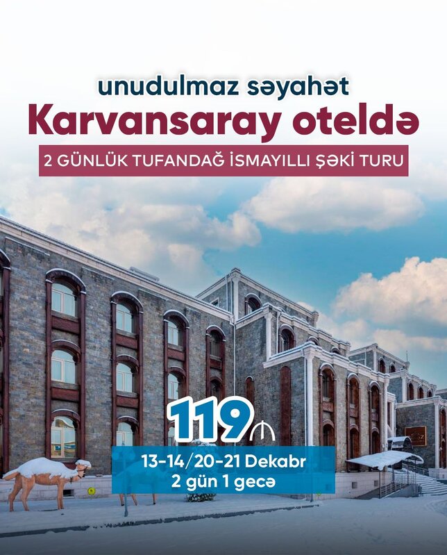 Tufandağ Şəki Turu Tufandağ Şəki Turu