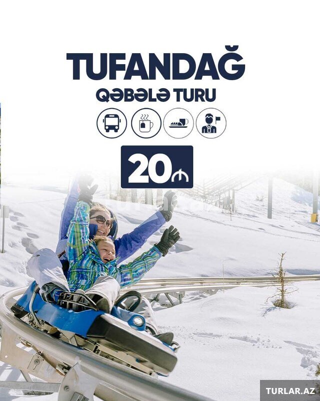 Tufandağ - Qış Turu ( Hər gün) Tufandağ - Qış Turu ( Hər gün)