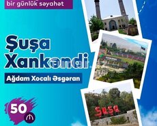 1gün Xankəndi Şuşa Xocalı Turu