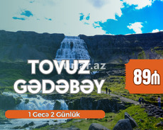 "Tovuz Gədəbəy" 1 gecə, 2gün