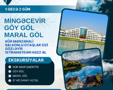 Mingəçevir Göy Göl Maral Göl Turu