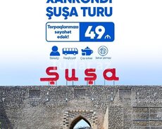 Şuşa Xankəndi Xocalı Ağdam Əsgəran turu