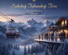 1və 2 günlük Quba Qusar Şahdağ əyləncə və istirahət turu