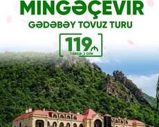 Mingəçevir-Gədəbəy-Tovuz turu