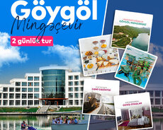 Həftəsonu 2 Günlük Möhtəşəm Göygöl turu