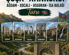 Şuşa - Xankəndi - Ağdam - Xocalı - Əsgəran - İsa Bulağı Turu