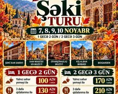 Bayram Turları - Şəki Şəhəri Turu