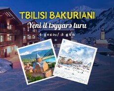 5 günlük Bakuriani TBLISI YENİ İL TƏYYARƏ TURU