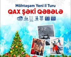 2 günlük Qax Şəki Qəbələ Yeni il turu