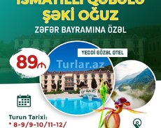 Qəbələ İsmayıllı Oğuz Şəki Turu 7 Gözəl Oteldə