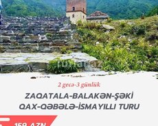 Zaqatala Balakən Qax Şəki Qəbələ İsmayıllıya tur